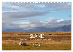 ISLAND Atemberaubende Natur aus Feuer und Eis (Wandkalender 2026 DIN A3 quer), CALVENDO Monatskalender ISLAND Atemberaubende Natur aus Feuer und Eis (Wandkalender 2026 DIN A3 quer), CALVENDO Monatskalender