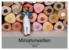 Miniaturen - Das Leben der Minis (Wandkalender 2026 DIN A3 quer), CALVENDO Monatskalender Miniaturen - Das Leben der Minis (Wandkalender 2026 DIN A3 quer), CALVENDO Monatskalender