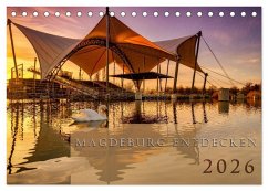 Magdeburg entdecken (Tischkalender 2026 DIN A5 quer), CALVENDO Monatskalender