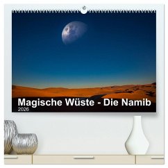 Magische Wüste - Die Namib (hochwertiger Premium Wandkalender 2026 DIN A2 quer), Kunstdruck in Hochglanz