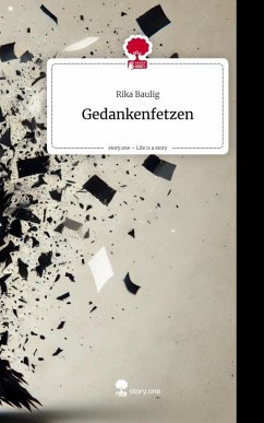 Cover Gedankenfetzen. Life is a Story - story.one