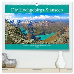 Cover Die Hochgebirgs-Stauseen (hochwertiger Premium Wandkalender 2026 DIN A2 quer), Kunstdruck in Hochglanz