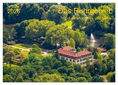 Das Ruhrgebiet Industrieromantik und Natur (Wandkalender 2026 DIN A2 quer), CALVENDO Monatskalender
