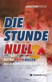Die Stunde Null Die Stunde Null
