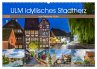 ULM Idyllisches Stadtherz (Wandkalender... - Bild 1