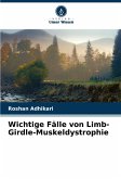 Wichtige Fälle von Limb-Girdle-Muskeldystrophie