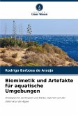 Biomimetik und Artefakte für aquatische Umgebungen