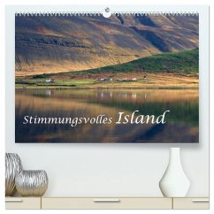 Stimmungsvolles Island (hochwertiger Premium Wandkalender 2026 DIN A2 quer), Kunstdruck in Hochglanz Stimmungsvolles Island (hochwertiger Premium Wandkalender 2026 DIN A2 quer), Kunstdruck in Hochglanz