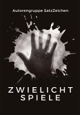 Zwielichtspiele