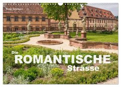 Die Romantische Strasse (Wandkalender 2026 DIN A3 quer), CALVENDO Monatskalender Die Romantische Strasse (Wandkalender 2026 DIN A3 quer), CALVENDO Monatskalender