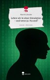 Leben wir in einer Simulation - und wenn ja: Na und?. Life is a Story - story.one Leben wir in einer Simulation - und wenn ja: Na und?. Life is a Story - story.one