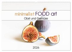 minimalist FOOD art Obst und Gemüse (Wandkalender 2026 DIN A2 quer), CALVENDO Monatskalender