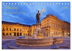 Würzburg Die Barockstadt am Main (Tischkalender 2026 DIN A5 quer), CALVENDO Monatskalender Würzburg Die Barockstadt am Main (Tischkalender 2026 DIN A5 quer), CALVENDO Monatskalender