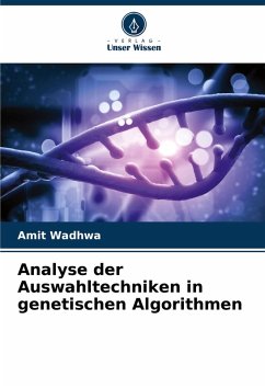 Cover Analyse der Auswahltechniken in genetischen Algorithmen