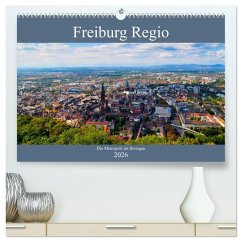 Freiburg Regio (hochwertiger Premium Wandkalender 2026 DIN A2 quer), Kunstdruck in Hochglanz