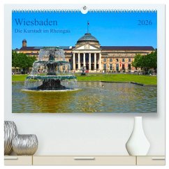 Wiesbaden Die Kurstadt im Rheingau (hochwertiger Premium Wandkalender 2026 DIN A2 quer), Kunstdruck in Hochglanz Wiesbaden Die Kurstadt im Rheingau (hochwertiger Premium Wandkalender 2026 DIN A2 quer), Kunstdruck in Hochglanz