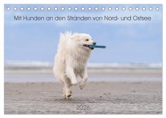 Mit Hunden an den Stränden von Nord- und Ostsee (Tischkalender 2026 DIN A5 quer), CALVENDO Monatskalender