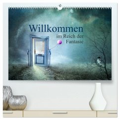 Willkommen im Reich der Fantasie (hochwertiger Premium Wandkalender 2026 DIN A2 quer), Kunstdruck in Hochglanz