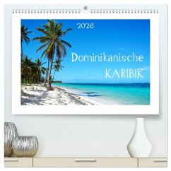 Dominikanische Karibik (hochwertiger Premium Wandkalender 2026 DIN A2 quer), Kunstdruck in Hochglanz