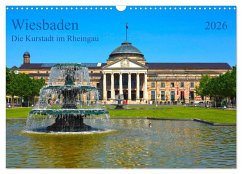 Wiesbaden Die Kurstadt im Rheingau (Wandkalender 2026 DIN A3 quer), CALVENDO Monatskalender Wiesbaden Die Kurstadt im Rheingau (Wandkalender 2026 DIN A3 quer), CALVENDO Monatskalender