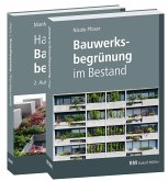 Buchpaket: Handbuch Bauwerksbegrünung und Bauwerksbegrünung im Bestand Buchpaket: Handbuch Bauwerksbegrünung und Bauwerksbegrünung im Bestand