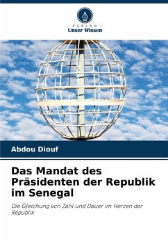 Cover Das Mandat des Präsidenten der Republik im Senegal