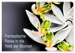 Cover Fantastische Reise in die Welt der Blumen (Wandkalender 2026 DIN A2 quer), CALVENDO Monatskalender
