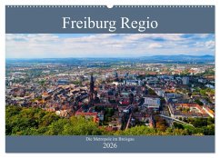 Freiburg Regio (Wandkalender 2026 DIN A2 quer), CALVENDO Monatskalender