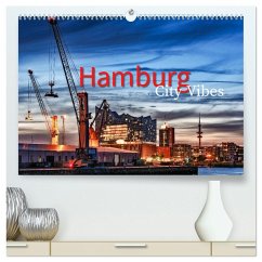 Hamburg City Vibes (hochwertiger Premium Wandkalender 2026 DIN A2 quer), Kunstdruck in Hochglanz Hamburg City Vibes (hochwertiger Premium Wandkalender 2026 DIN A2 quer), Kunstdruck in Hochglanz