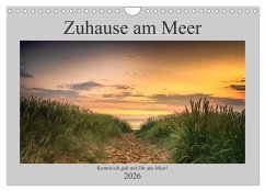 Zuhause am Meer (Wandkalender 2026 DIN A4 quer), CALVENDO Monatskalender