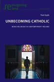 Unbecoming Catholic Unbecoming Catholic