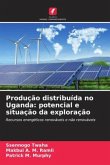 Produção distribuída no Uganda: potencial e situação da exploração Produção distribuída no Uganda: potencial e situação da exploração
