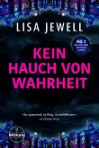 Kein Hauch von Wahrheit Kein Hauch von Wahrheit