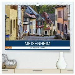Meisenheim - Die Perle im Glantal (hochwertiger Premium Wandkalender 2026 DIN A2 quer), Kunstdruck in Hochglanz
