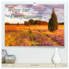 Cover Wege zur Entspannung 2026 (hochwertiger Premium Wandkalender 2026 DIN A2 quer), Kunstdruck in Hochglanz