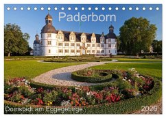 Paderborn Domstadt am Eggegebirge (Tischkalender 2026 DIN A5 quer), CALVENDO Monatskalender