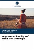 Augmented Reality auf Basis von Ontologie Augmented Reality auf Basis von Ontologie
