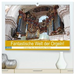 Fantastische Welt der Orgeln (hochwertiger Premium Wandkalender 2026 DIN A2 quer), Kunstdruck in Hochglanz