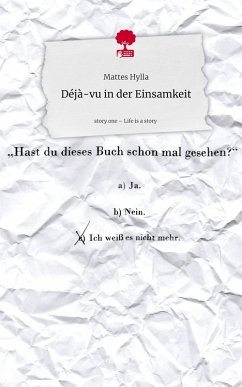 Cover Déjà-vu in der Einsamkeit. Life is a Story - story.one
