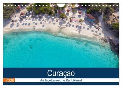 Curacao, die facettenreiche Karibikinsel (Wandkalender 2026 DIN A4 quer), CALVENDO Monatskalender Curacao, die facettenreiche Karibikinsel (Wandkalender 2026 DIN A4 quer), CALVENDO Monatskalender