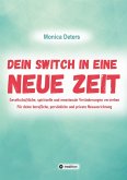 DEIN SWITCH IN EINE NEUE ZEIT