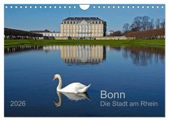 Bonn Die Stadt am Rhein (Wandkalender 2026 DIN A4 quer), CALVENDO Monatskalender Bonn Die Stadt am Rhein (Wandkalender 2026 DIN A4 quer), CALVENDO Monatskalender