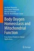 Body Oxygen Homeostasis and Mitochondrial Function Body Oxygen Homeostasis and Mitochondrial Function
