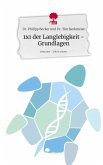 1x1 der Langlebigkeit - Grundlagen. Life is a Story - story.one 1x1 der Langlebigkeit - Grundlagen. Life is a Story - story.one