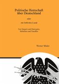 Politische Herrschaft über Deutschland Politische Herrschaft über Deutschland