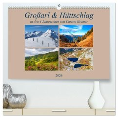 Cover Großarl & Hüttschlag (hochwertiger Premium Wandkalender 2026 DIN A2 quer), Kunstdruck in Hochglanz