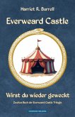 Everweard Castle - Wirst du wieder geweckt Everweard Castle - Wirst du wieder geweckt