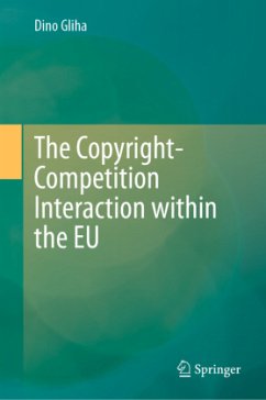 Cover The Copyright-Competition Interaction within the EU