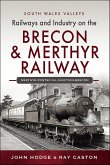 Brecon & Merthyr Railway (eBook, ePUB) Brecon & Merthyr Railway (eBook, ePUB)