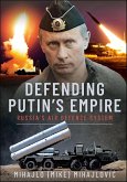 Defending Putin's Empire (eBook, ePUB) Defending Putin's Empire (eBook, ePUB)